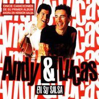 Tanto la Quería - Andy y Lucas