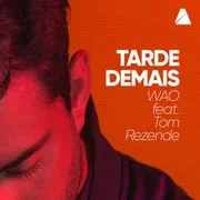Tarde Demais ft. Tom Rezende - Jovuk
