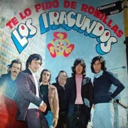 Te Lo Pido De Rodillas - Los Iracundos