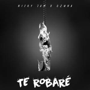 Te Robaré - Nicky Jam