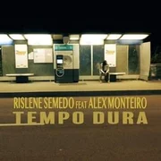 Tempo Dura ft. Alex Montero - Rislene