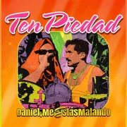 Ten Piedad ft. Daniel Zepeda, Iván de la Rioja, Me Estás Matando - Daniel