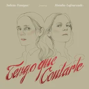 Tengo que Contarte ft. Natalia Lafourcade - Natalia Lafourcade