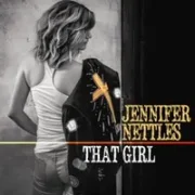 That Girl - Jennifer Nettles