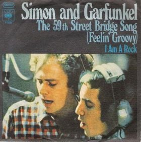 The 59th street bridge song (feelin groovy) - Simon & garfunkel