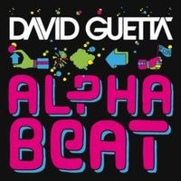 The Alphabeat - David Guetta