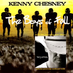 The boys of fall - Kenny chesney