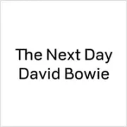 The Next Day - David Bowie