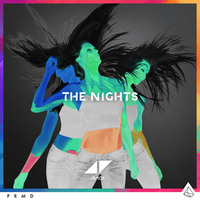 The Nights - Avicii