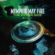 The Other Side - Memphis May Fire