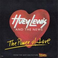 The Power of Love - Huey Lewis & the News