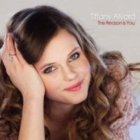 The reason is you - Tiffany alvord