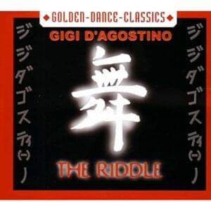 The riddle - Gigi d'agostino