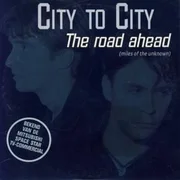 The road ahead (Miles of the unknown) - City To City