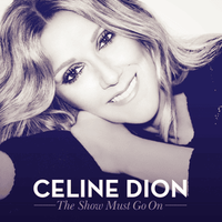 The Show Must Go On - Céline Dion