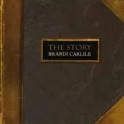 The Story - Brandi Carlile