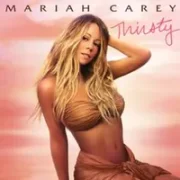 Thirsty - Mariah Carey