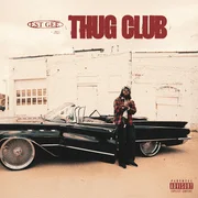 Thug Club - Est Gee