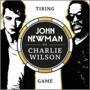 Tiring Game - John Newman