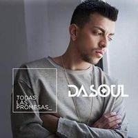 Todas Las Promesas - Dasoul