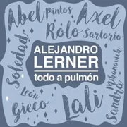 Todo a Pulmón (35 Aniversario) ft. La Beriso, Sandra Mihanovich, León Gieco, Soledad, Abel Pintos, Axel & Lali - Alejandro Lerner