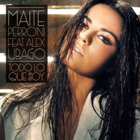 Todo Lo Que Soy - Maite Perroni