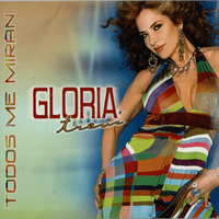 Todos me miran - Gloria Trevi