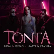 Tonta ft. NATTI NATASHA - Rkm