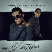 Tortura - Lenny Tavárez