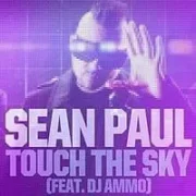 Touch The Sky - Sean Paul