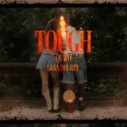 Tough ft. Lana Del Rey - Quavo