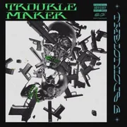 Troublemaker - Cuco
