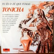 Tu és o Zé que fumas - Tonicha