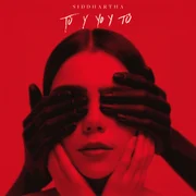 Tú y yo y tú - Siddhartha