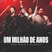 Um Milhão de Anos (Ao Vivo) - Theo Rubia