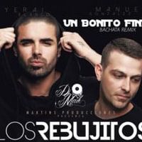 Un Bonito Final - Los Rebujitos