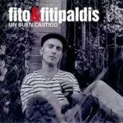 Un buen castigo - Fito & Fitipaldis