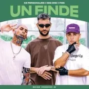 Un Finde ft. FMK & Ke Personajes - Big One