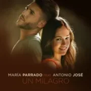 Un Milagro - María Parrado