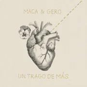 Un Trago de Más - Maca