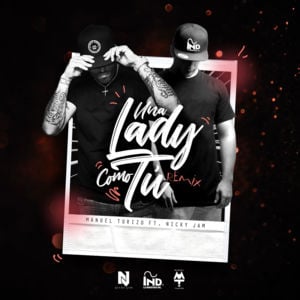 Una Lady Como Tú (Remix) - Nicky Jam