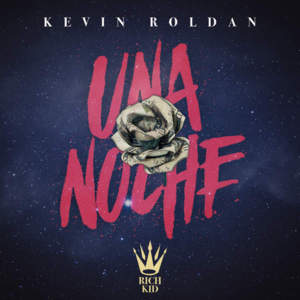 Una Noche - Kevin Roldan