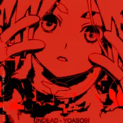 UNDEAD - Yoasobi