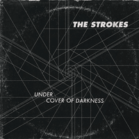 Under Cover of Darkness - The Strokes