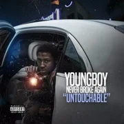 Untouchable - Youngboy Never Broke Again