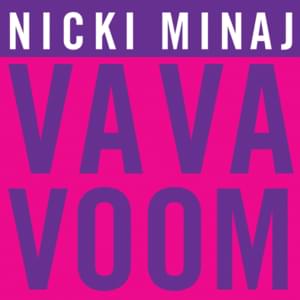 Va Va Voom - Nicki Minaj