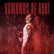 Vámonos de aquí ft. Indiara Sfair - Pablo Alborán