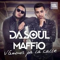 Vámonos Pa La Calle - Dasoul