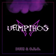 Vampiros ft. C.R.O (Bardero$) - Duki