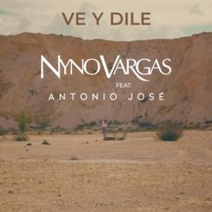 Ve y Dile - Nyno Vargas